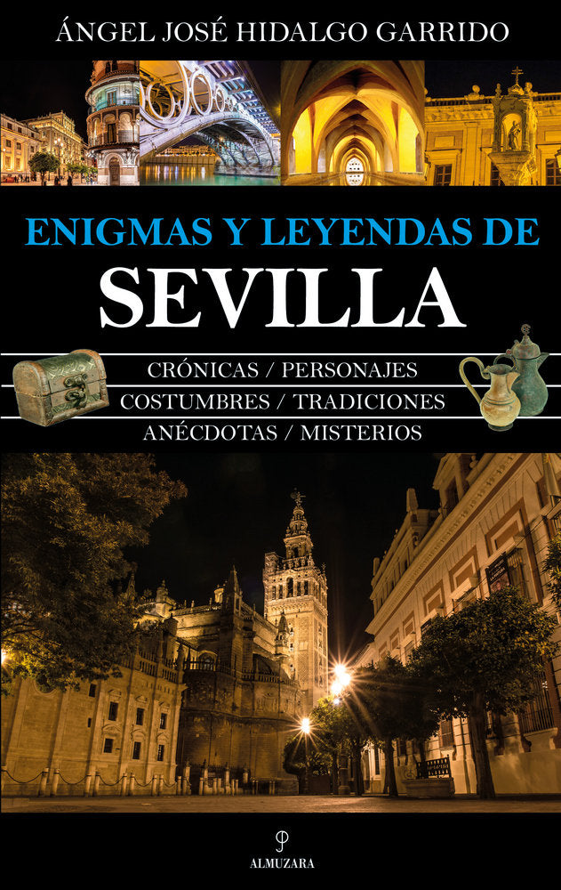 ENIGMAS Y LEYENDAS DE SEVILLA, de Hidalgo Garrido | portada del libro