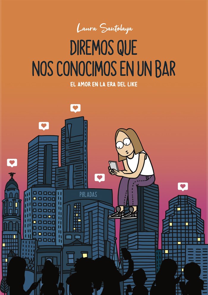 Diremos que nos conocimos en un bar, de Laura Santolaya (P8ladas) | portada del libro