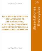 Las fuentes en el tratado del sacerdocio de San Juan de Ávila, a la luz del conjunto de sus escritos, de JUAN MIGUEL CORRAL C