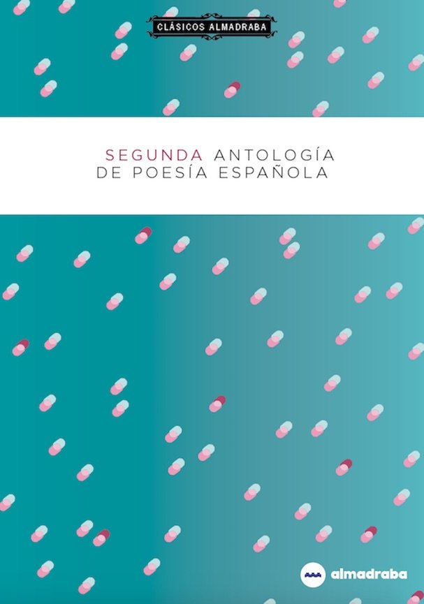 SEGUNDA ANTOLOGÍA DE POESÍA ESPAÑOLA, de Varios autores | portada del libro