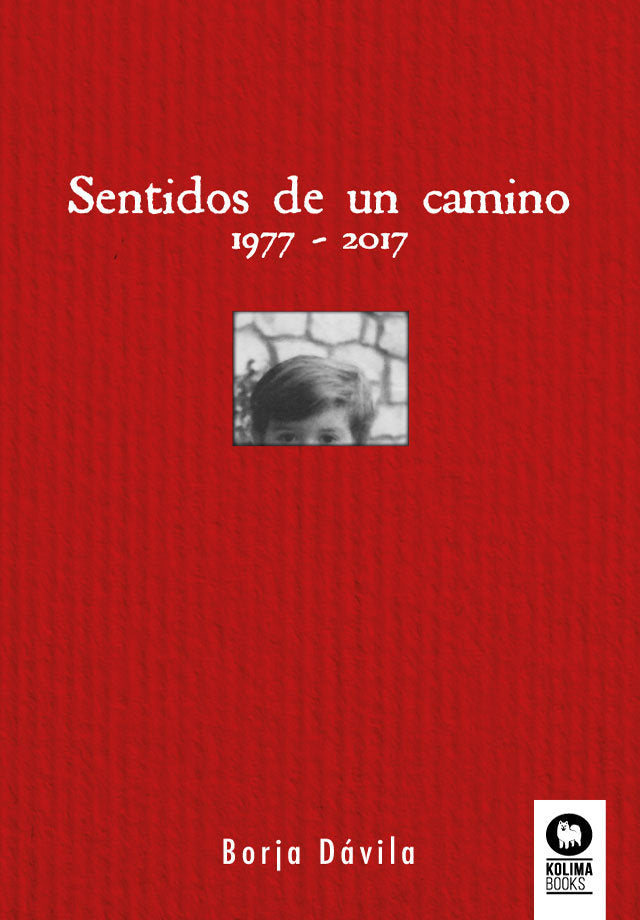 Sentidos de un camino, de Dávila Escribano, Borja | portada del libro