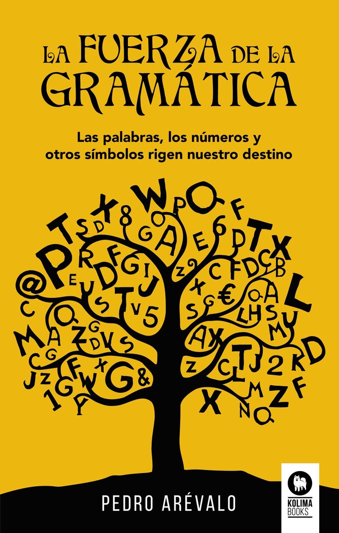 La fuerza de la gramática, de Arévalo Viñuales, Pedro | portada del libro