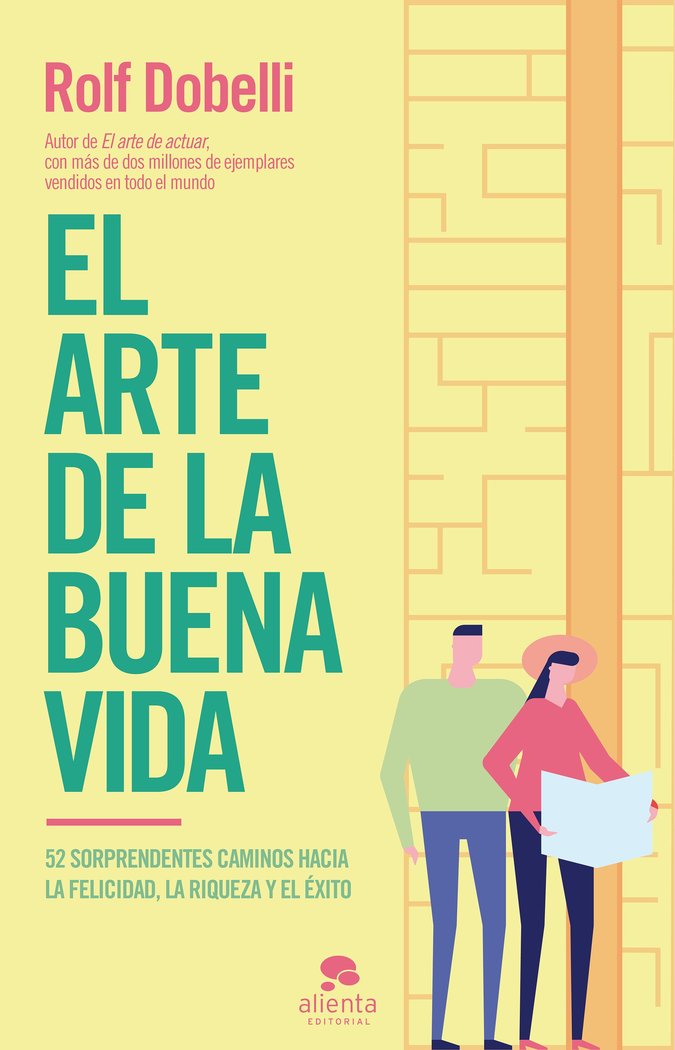 El arte de la buena vida, de Dobelli | portada del libro