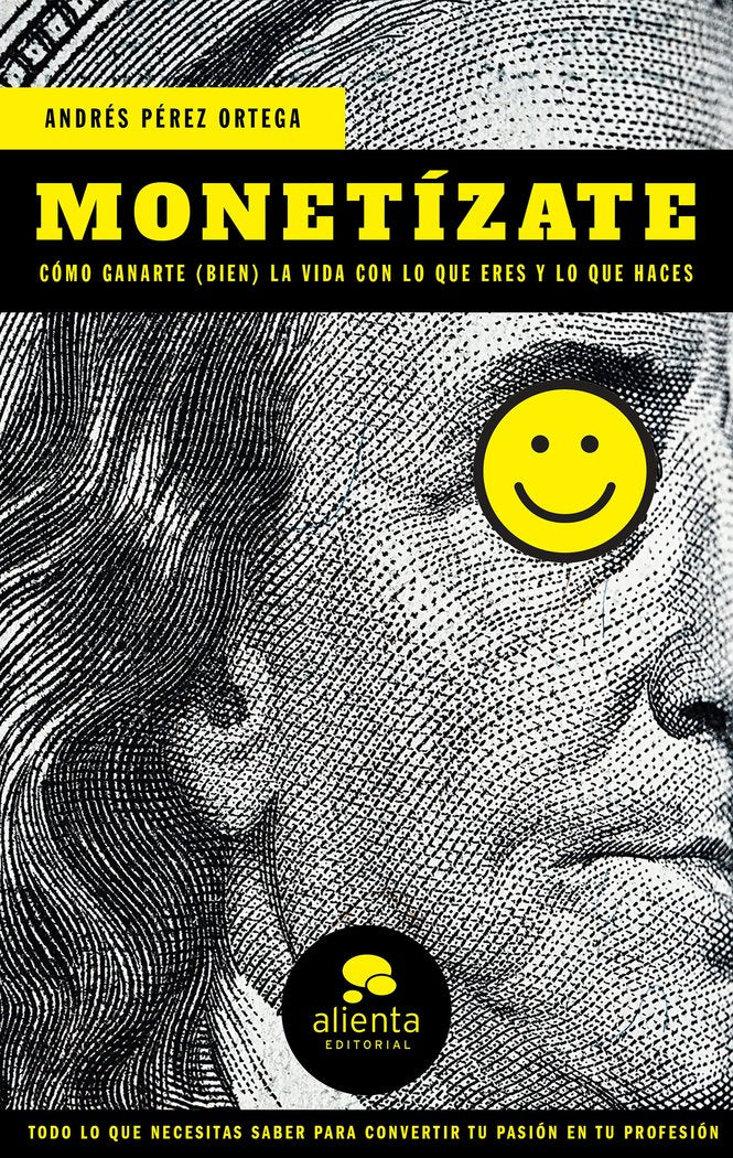 Monetízate, de Pérez Ortega, Andrés | portada del libro