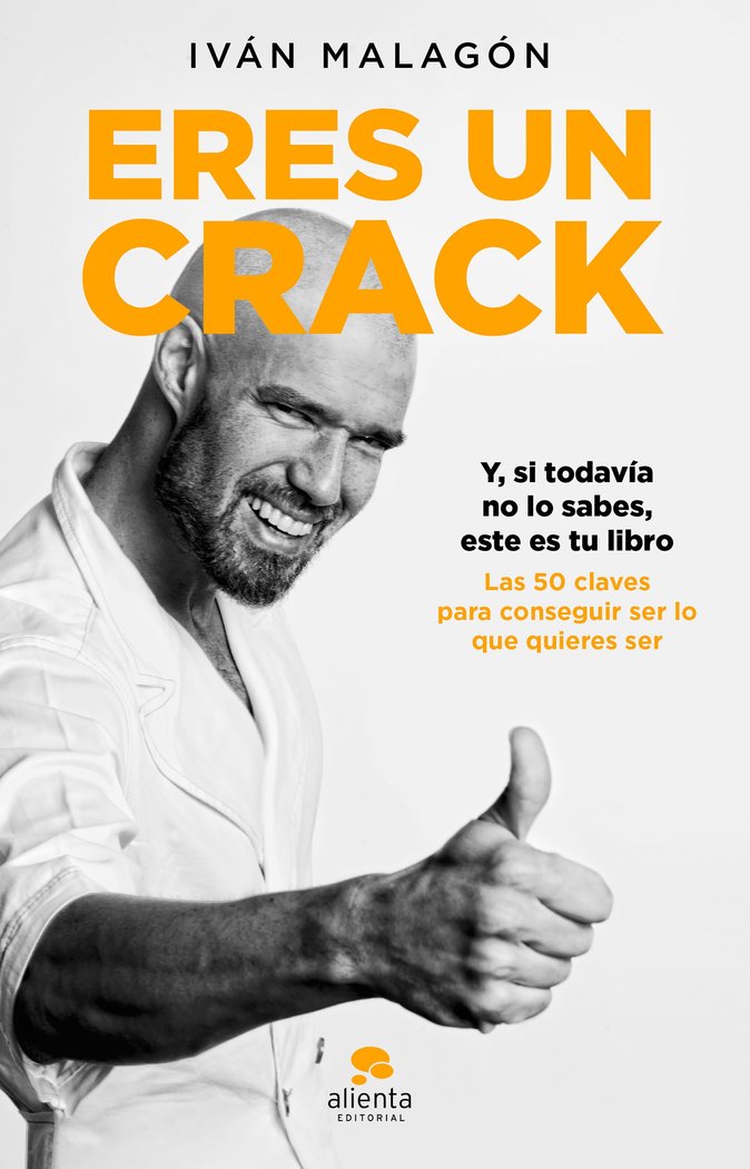 Eres un crack, de Malagón, Iván | portada del libro