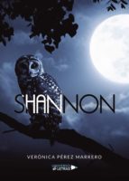 Shannon, de VERONICA PEREZ MARRERO | portada del libro
