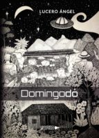 Domingodó, de LUCERO ANGEL | portada del libro