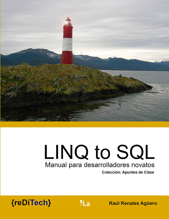 LINQ to SQL, de Raúl, Renales Agüero | portada del libro