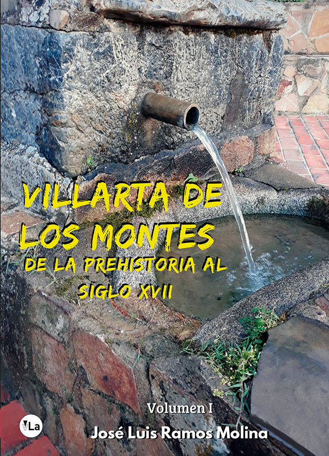 Villarta de los Montes. De la Prehistoria al siglo XVII, de Ramos Molina, José Luis | portada del libro