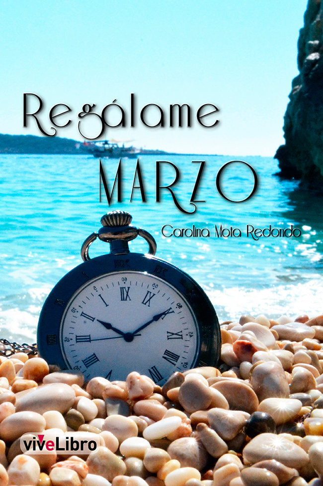 Regálame marzo, de Mota, Carolina | portada del libro
