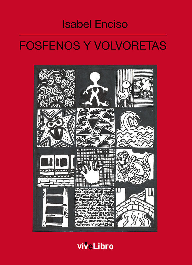 Fosfenos y volvoretas, de Enciso, Isabel | portada del libro