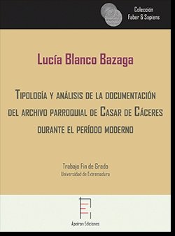 Tipología y análisis de la documentación del archivo parroquial de Casar de Cáceres durante el perío, de Blanco Bazaga | port