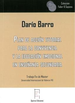 Plan de acción tutorial para la convivencia y la educación emocional en enseñanza secundaria, de Barro López, Darío | portada