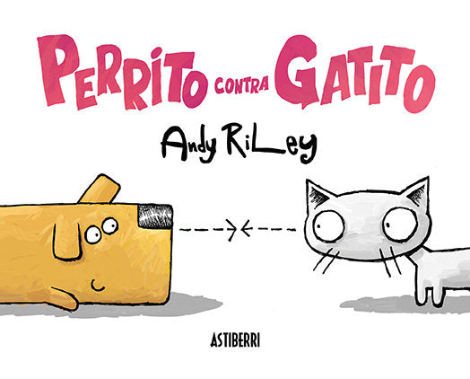 Perrito contra gatito, de Riley, Andy | portada del libro