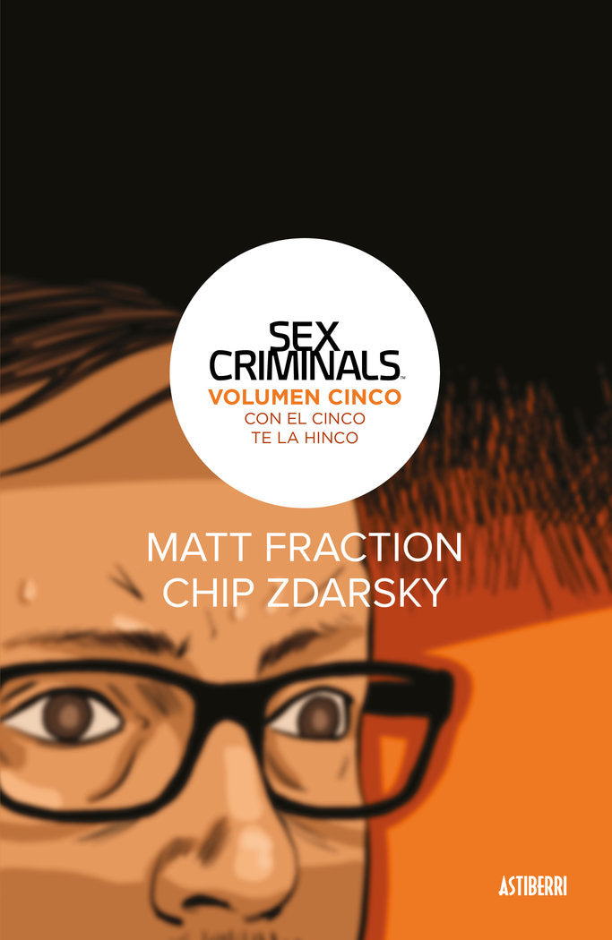Sex Criminals 5. Con el cinco te la hinco, de Zdarsky, Chip | portada del libro