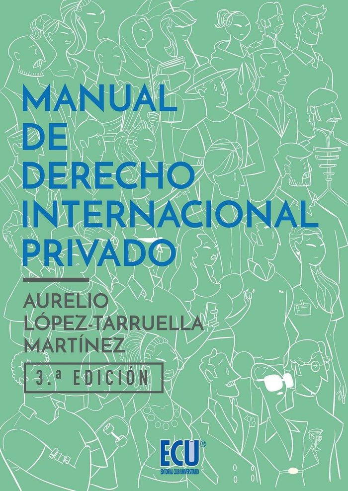 Manual de derecho internacional privado. 3ª ed., de López Tarruella Martínez, Aurelio Jesús | portada del libro