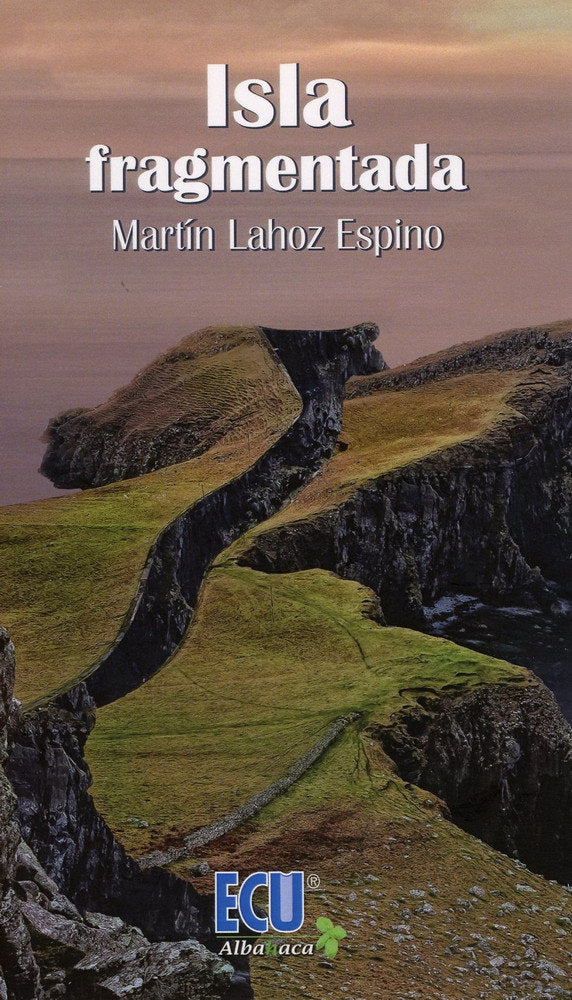 Isla fragmentada, de Martín Lahoz Espino | portada del libro