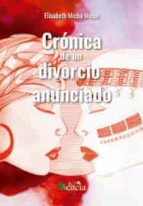 CRONICA DE UN DIVORCIO ANUNCIADO, de ELISABETH MICHA MICUE | portada del libro