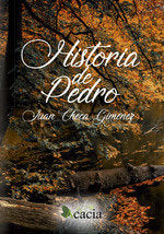 Historia de Pedro, de Checa Giménez, Juan | portada del libro