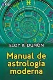 MANUAL DE ASTROLOGIA MODERNA, de DUMON, ELOY R. | portada del libro