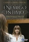 Enemigo íntimo, de Arias Uriburu, Gabriela | portada del libro