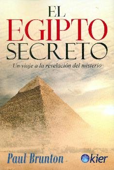 El Egipto secreto, de Brunton, Paul | portada del libro