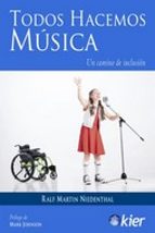 TODOS HACEMOS MUSICA, de RALF MARTIN NIEDENTHAL | portada del libro