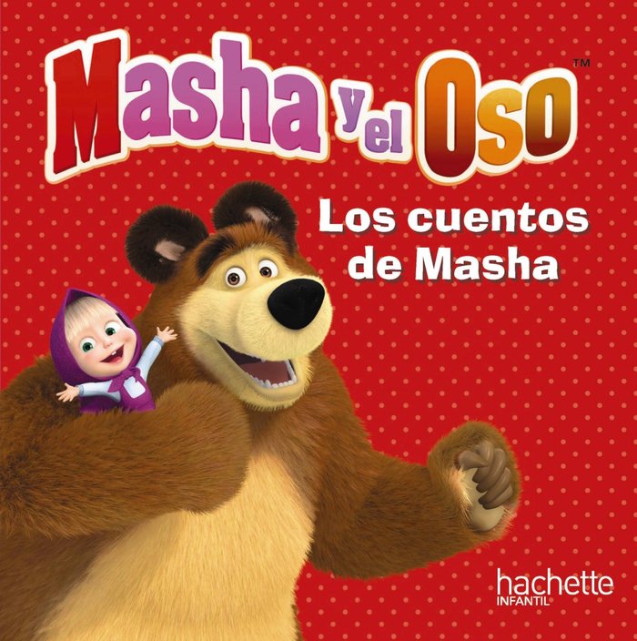 Masha y el Oso. Los cuentos de Masha, de Kuzovkov, O. | portada del libro