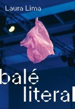 Laura Lima. Balé literal, de DYANGANI OSE | portada del libro