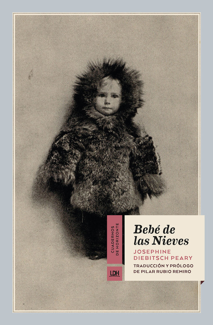 BEBE DE LAS NIEVES, de DIEBITSCH PEARY, JOSEPHINE | portada del libro