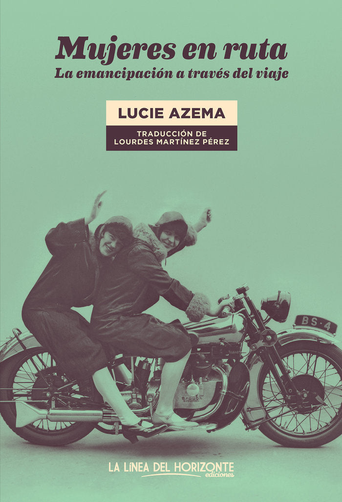 MUJERES EN RUTA, de AZEMA, LUCIE | portada del libro