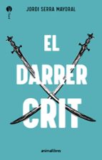 El darrer crit, de JORDI SERRA MAYORAL | portada del libro