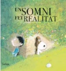 Un somni fet realitat, de Olivier Tallec | portada del libro