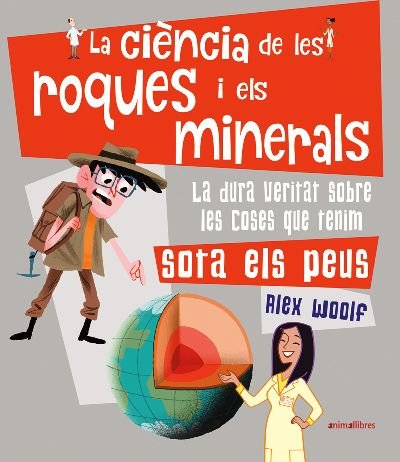 La ciència de les roques i els minerals, de Woolf, Alex | portada del libro