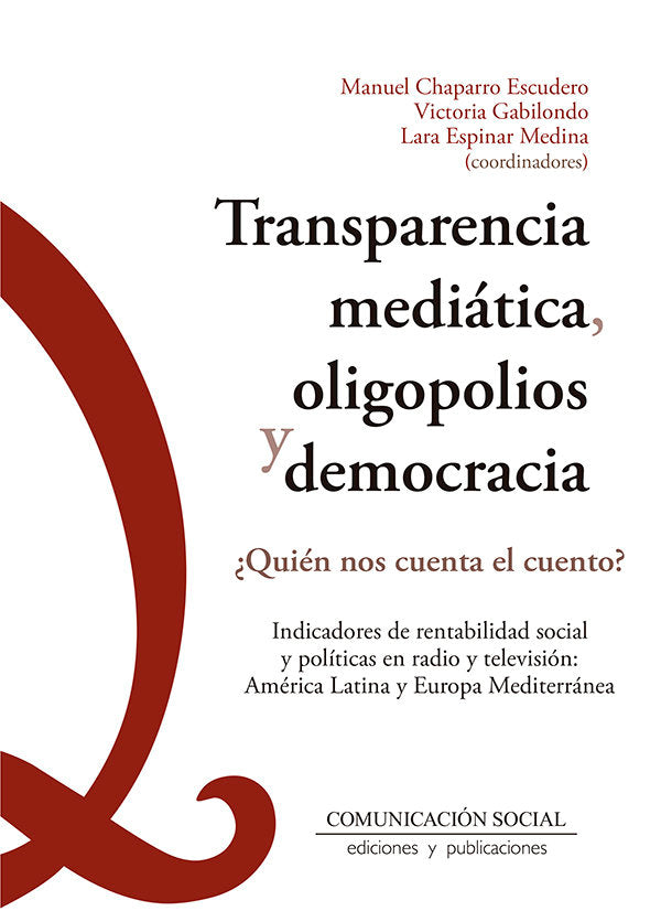 Transparencia mediática, oligopolios y democracia, de Chaparro Escudero, Manuel | portada del libro