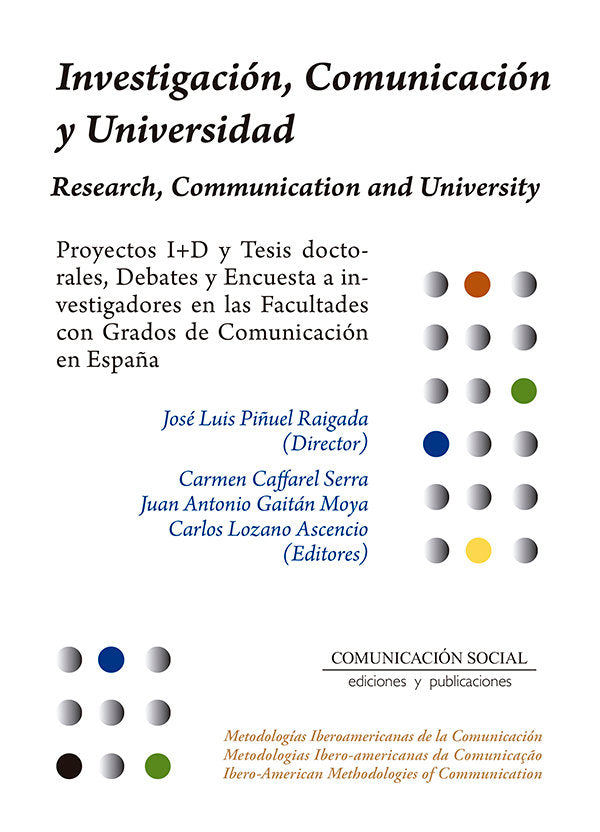 Investigación, Comunicación y Universidad, de Piñuel Raigada, José Luis | portada del libro