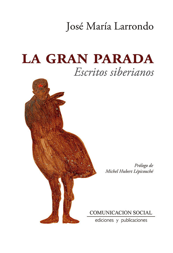 La Gran Parada, de Larrondo Fraile, José María | portada del libro