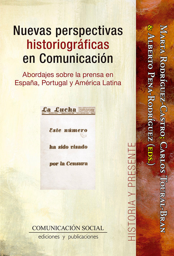 NUEVAS PERSPECTIVAS HISTORIOGRAFICAS EN COMUNICACION, de RODRIGUEZ CASTRO, MARTA | portada del libro