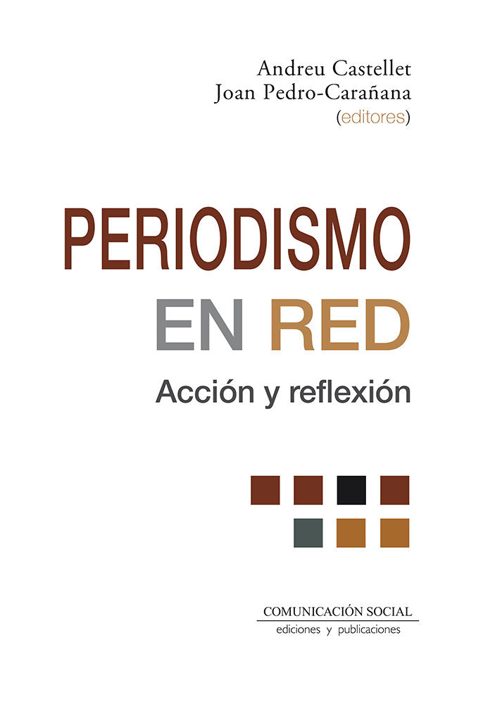 PERIODISMO EN RED: ACCION Y REFLEXION, de CASTELLET HOMET, ANDREU | portada del libro
