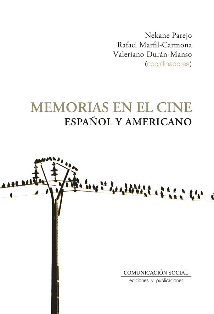 MEMORIAS EN EL CINES ESPAÑOL Y AMERICANO, de PAREJO JIMENEZ, NEKANE | portada del libro