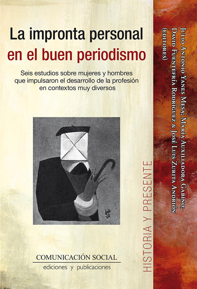 LA IMPRONTA PERSONAL EN EL BUEN PERIODISMO, de YANES MESA, JULIO ANTONIO | portada del libro