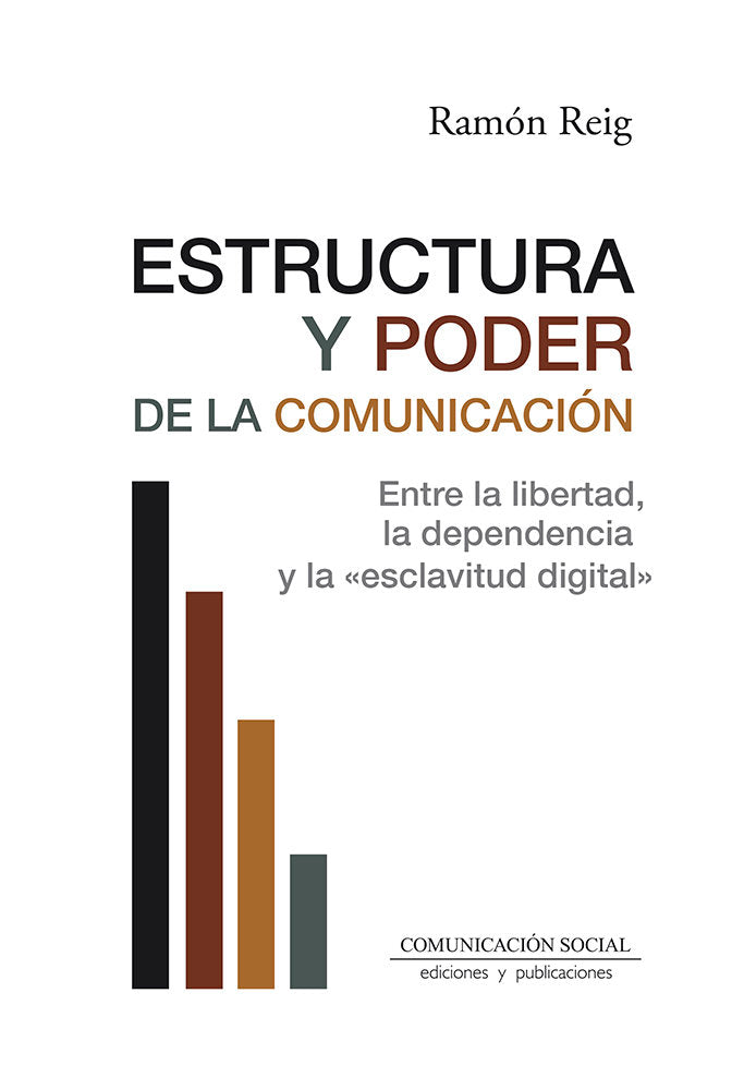 ESTRUCTURA Y PODER DE LA COMUNICACION, de REIG, RAMON | portada del libro