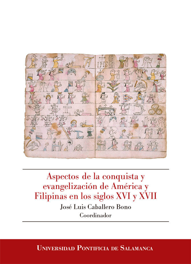 ASPECTOS DE LA CONQUISTA Y EVANGELIZACIÓN DE AMÉRICA Y FILIPINAS EN LOS SIGLOS XVI Y XVII, de CABALLERO BONO | portada del li