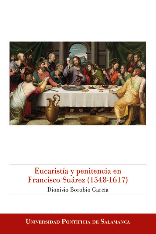 Eucaristía y penitencia en Francisco Suárez (1548-1617), de Borobio García | portada del libro