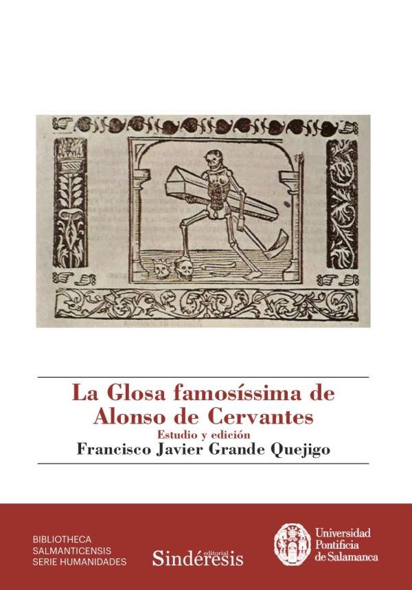 LA GLOSA FAMOSISSIMA DE ALONSO DE CERVANTES, de GRANDE QUEJIGO, FRANCISCO JAVIER | portada del libro