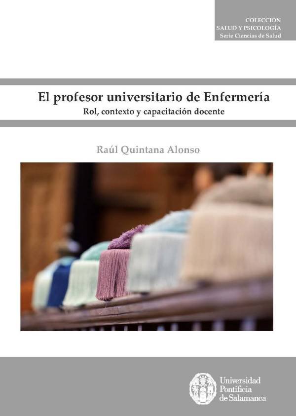 EL PROFESOR UNIVERSITARIO DE ENFERMERIA, de QUINTANA ALONSO, RAUL | portada del libro