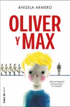 Oliver y Max, de Ángela Armero | portada del libro