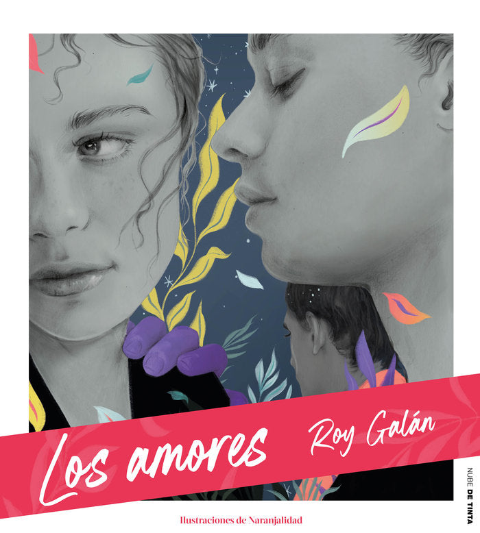 LOS AMORES, de GALAN, ROY | portada del libro