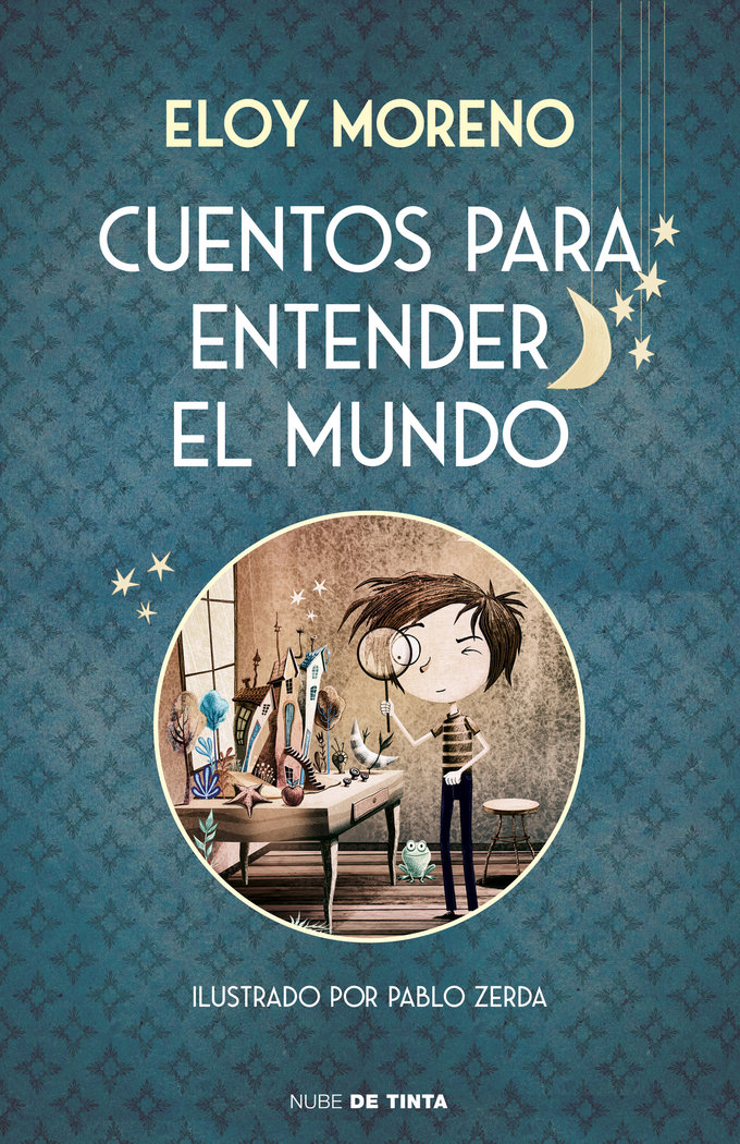 CUENTOS PARA ENTENDER EL MUNDO, de MORENO, ELOY | portada del libro