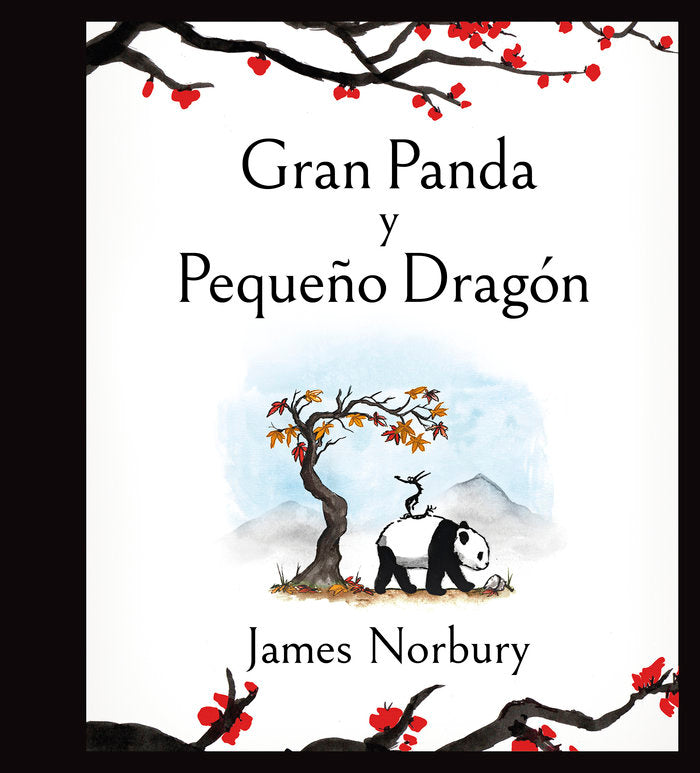 GRAN PANDA Y PEQUEÑO DRAGON, de NORBURY, JAMES | portada del libro